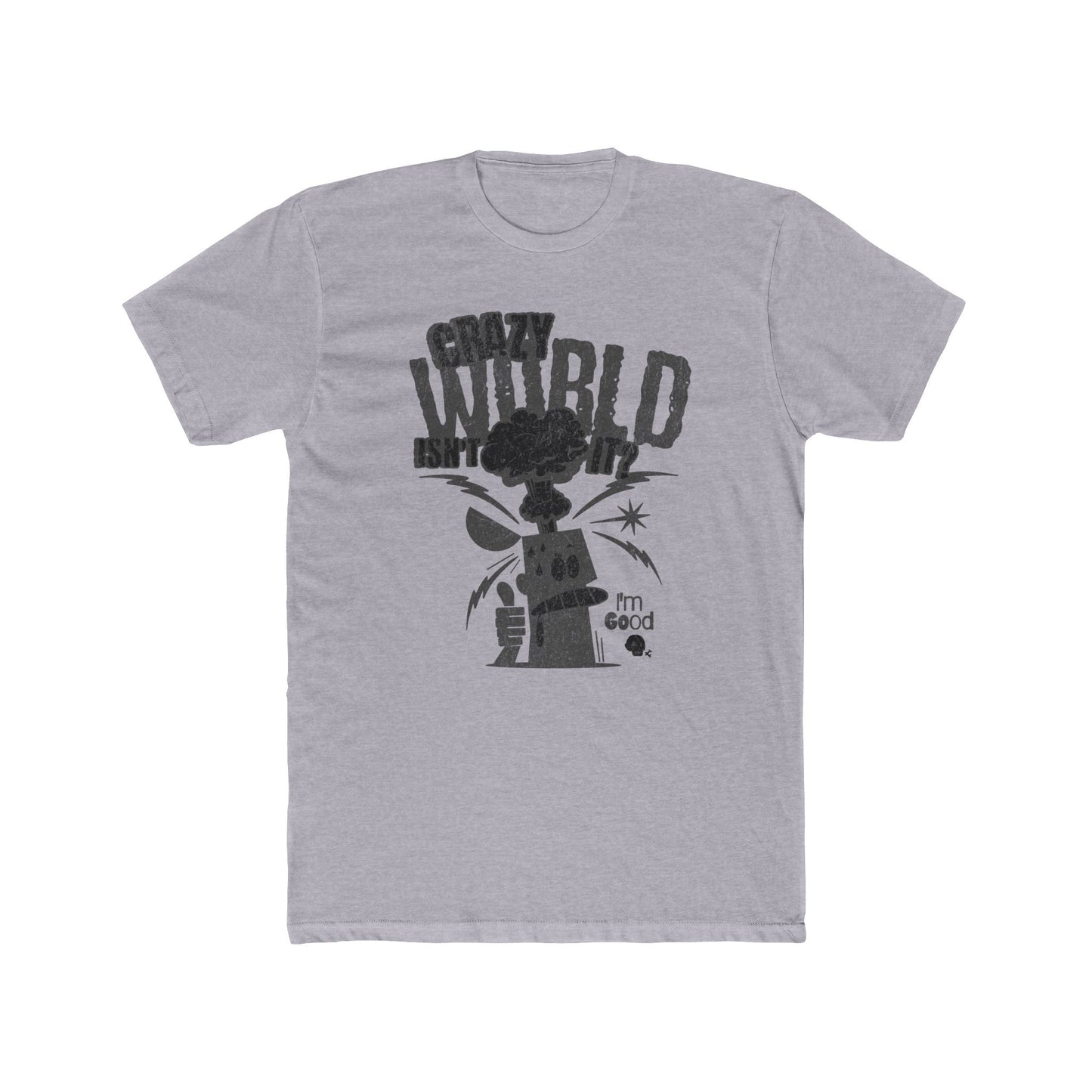 Crazy World, Unisex Cotton Crew Tee