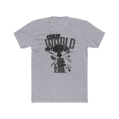 Crazy World, Unisex Cotton Crew Tee