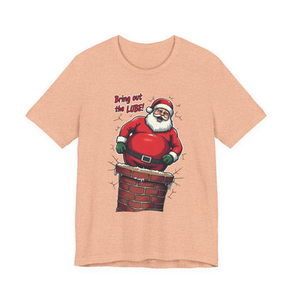 Santa Chimney Tee - 'Bring Out the Lube' Funny Christmas T-Shirt