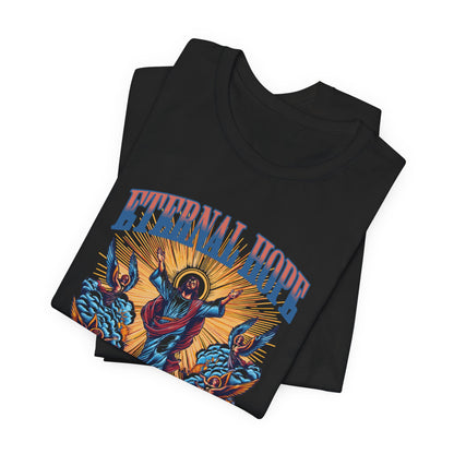 Eternal Hope T‑Shirt — Inspirational Jesus Graphic Tee