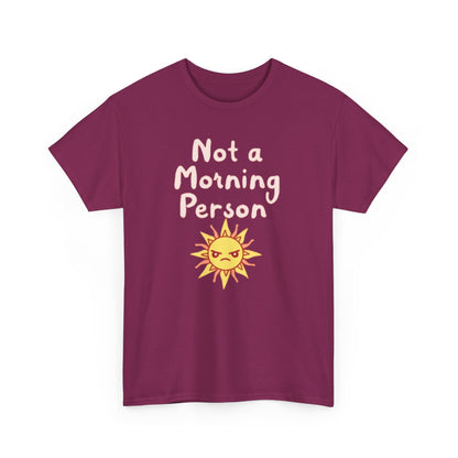 Not a Morning Person, Unisex Cotton T-Shirt, Fun Apparel for Kids and Adults, Perfect Gift for Birthdays and Celebrations - Psychonaut Swag