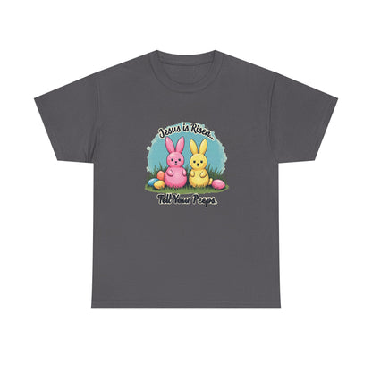 Easter T-Shirt — "Jesus Is Risen, Tell Your Peeps" Cute Peeps Bunny Tee