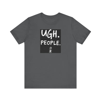 Frustration Level: UGH. PEOPLE. Unisex Tee, Funny Graphic T-Shirt, Gift for Introverts, Casual Wear, Everyday Humor - Psychonaut Swag