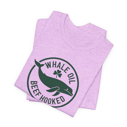 St. Patrick's Day 'Whale Oil Beef Hooked' T-Shirt — Funny Irish Drinking Tee