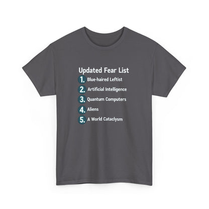 Updated Fear List Graphic Tee — Political Humor T-Shirt