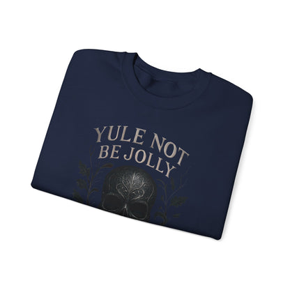 Holiday Crewneck Sweatshirt — “Yule Not Be Jolly” Skull Christmas Sweater