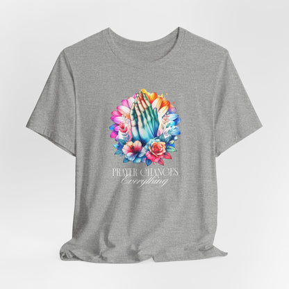 Prayer Changes Everything Tee — Colorful Praying Hands Floral Christian T-Shirt