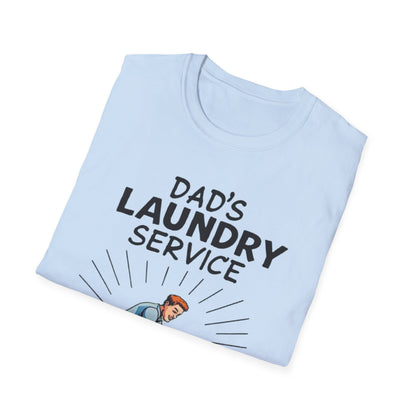 Dad's Laundry Service T-Shirt, Funny Gift for Dads, Unisex Humor Tee, Laundry Day Shirt, Father's Day Gift, Everyday Wear - Psychonaut Swag