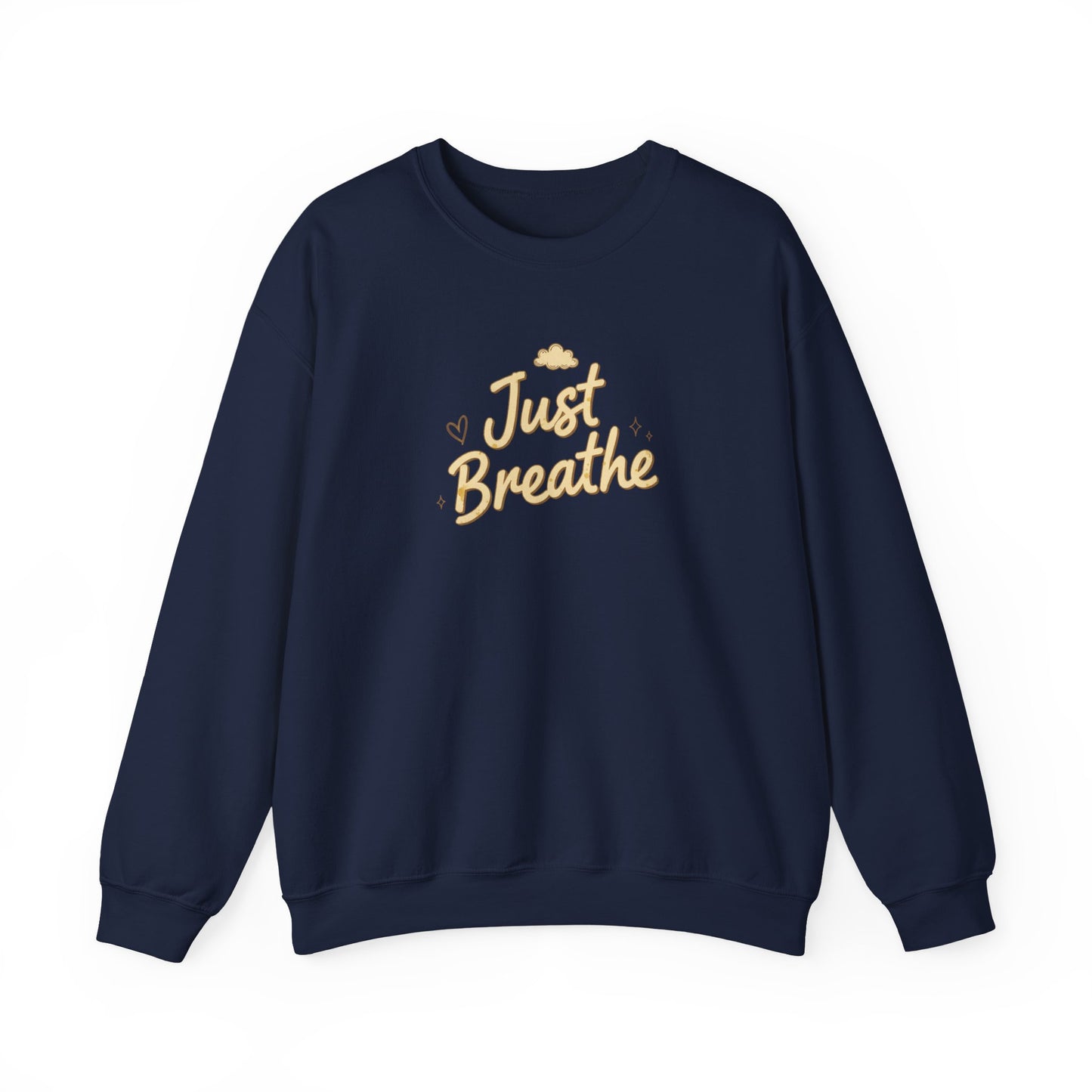 Just Breathe Crewneck Sweatshirt — Relaxation Mindfulness Pullover
