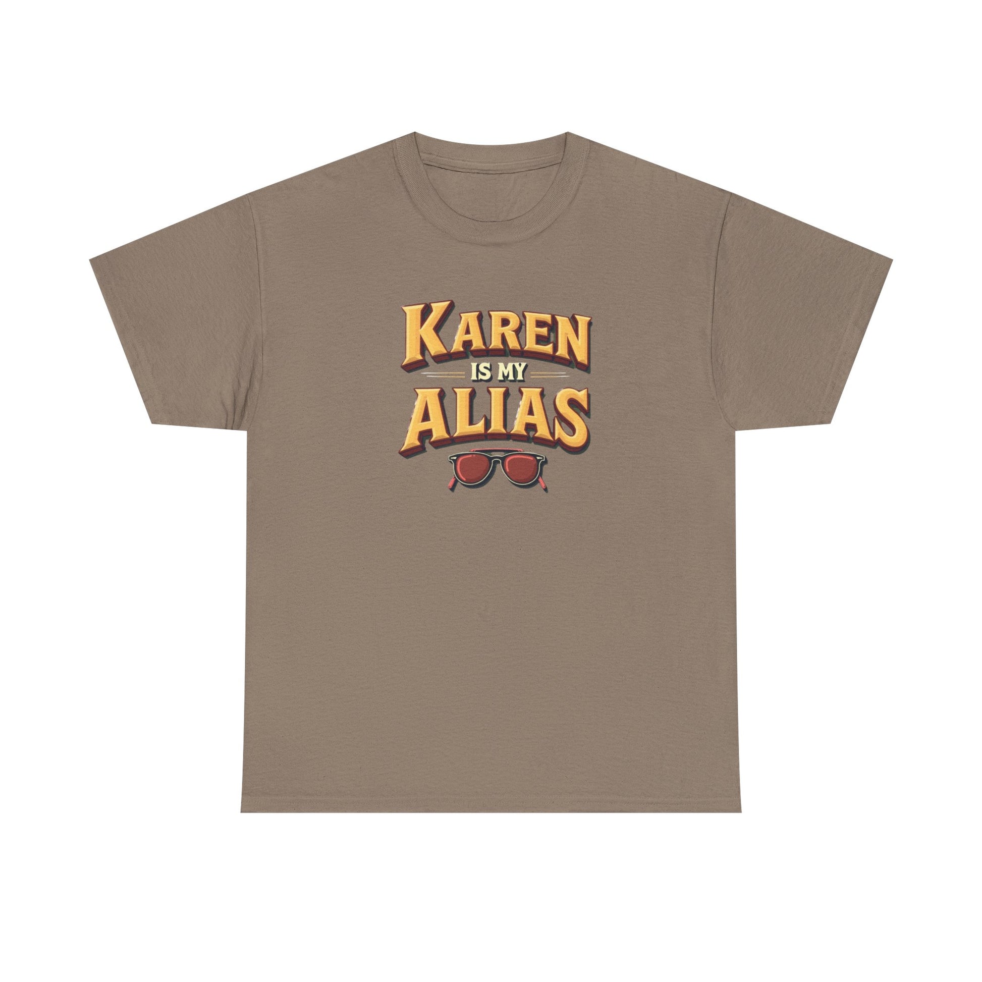 Karen is my Alias, Shirt, Casual Humor T-Shirt, Gift for Friends, Unique Party Wear - Psychonaut Swag