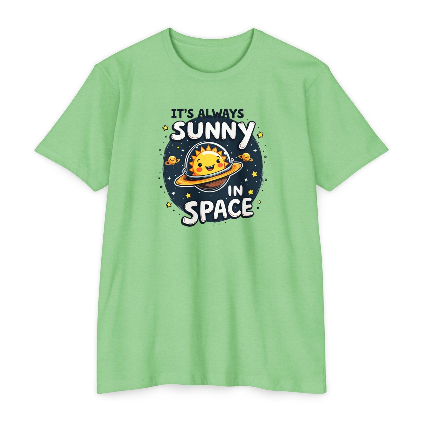 It's Always Sunny in Space T-Shirt — Cute Space Sun Graphic Tee