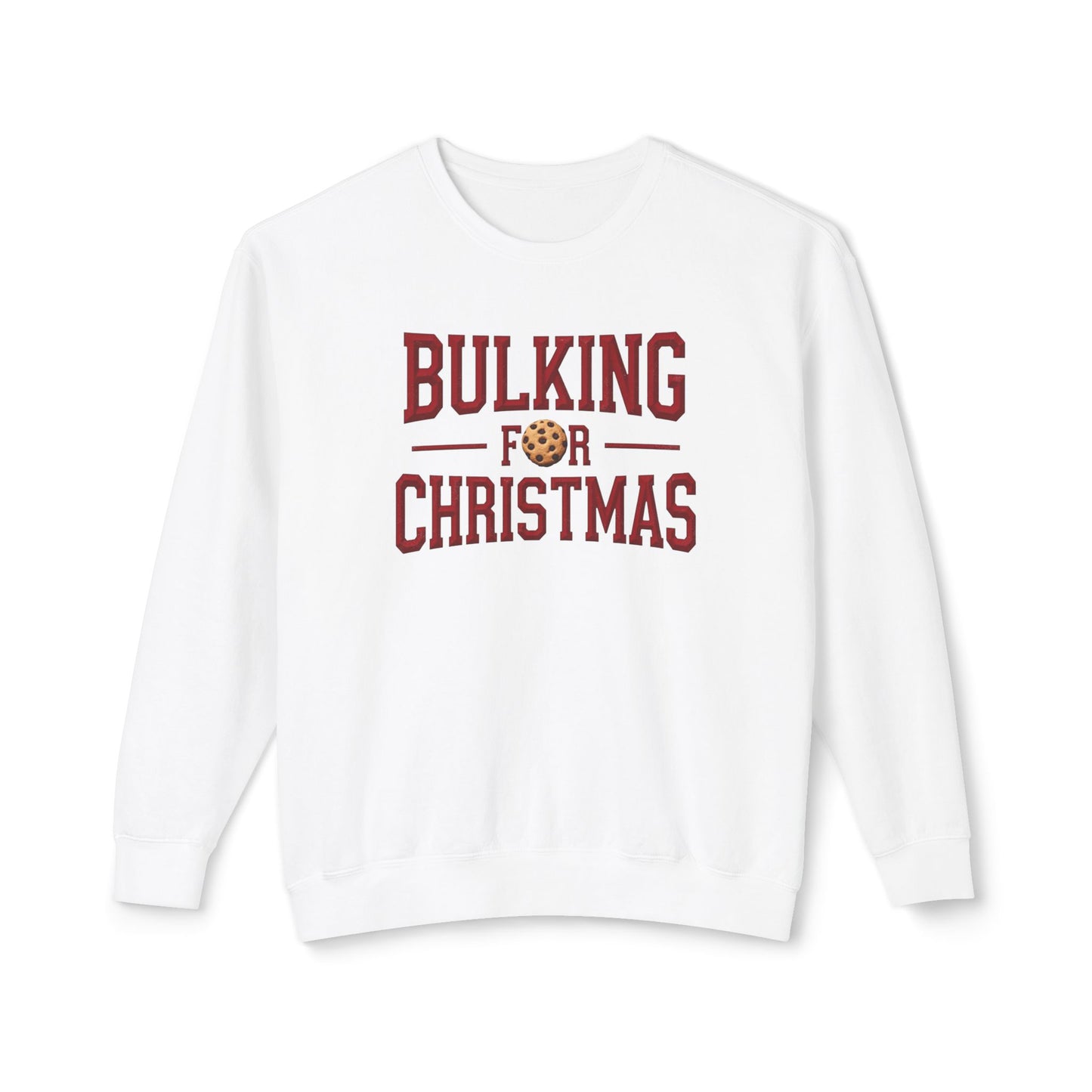Bulking for Christmas Sweatshirt — Funny Holiday Cookie Eating Crewneck