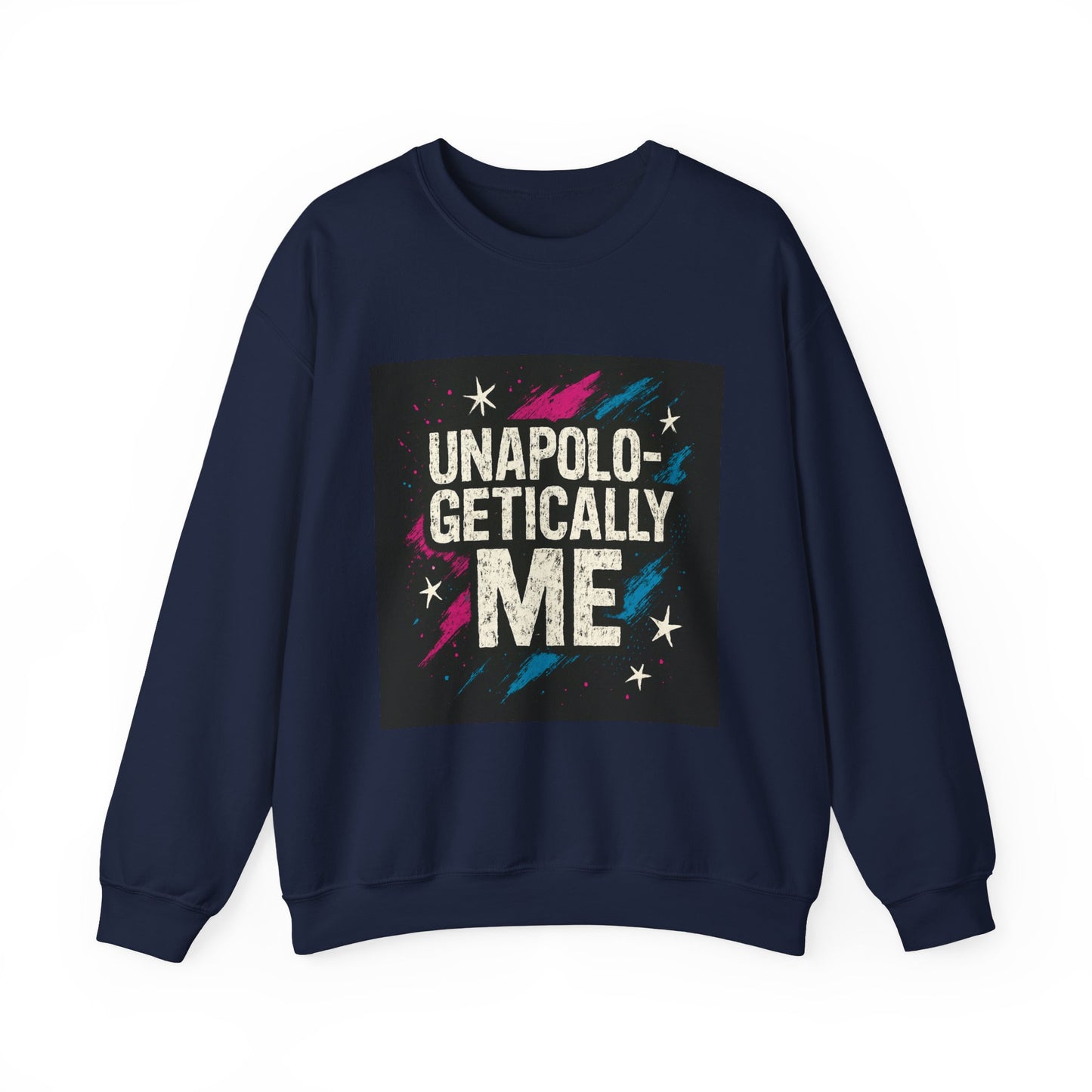 Sweatshirt — "Unapologetically Me" Graphic Crewneck