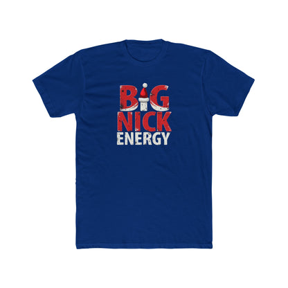 Big Nick Energy T-Shirt — Christmas Santa Hat Holiday Tee