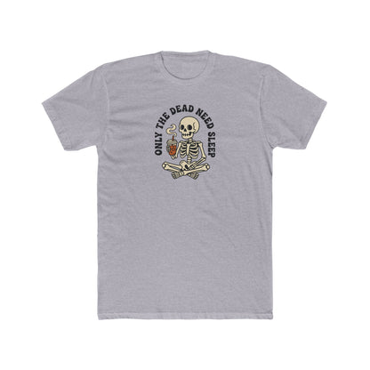 Skull Meditation Tee - "Only The Dead Need Sleep" Graphic T-Shirt