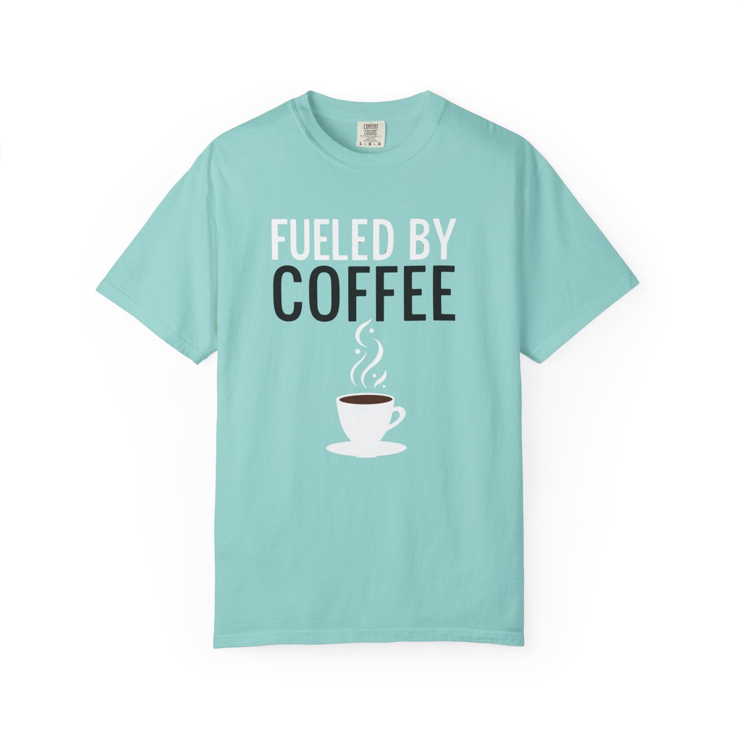 Fueled by Coffee Unisex Garment-Dyed T-Shirt - Psychonaut Swag