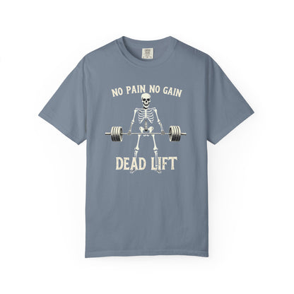 Deadlift Skeleton T-Shirt — “No Pain No Gain” Weightlifting Gym Tee