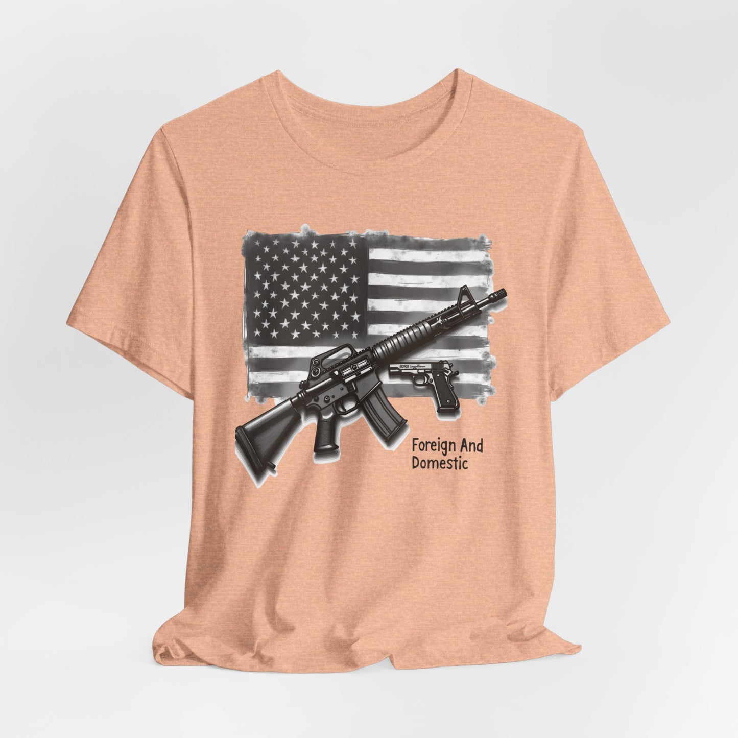 Patriotic 2nd Amendment Tee – “Foreign and Domestic” American Flag T-Shirt