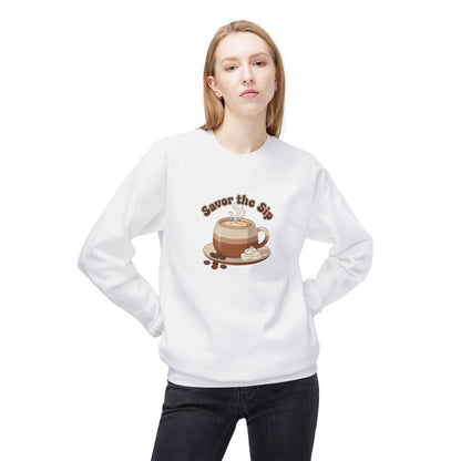 Coffee Crewneck Sweatshirt — "Savor the Sip" Cozy Coffee Lover Pullover