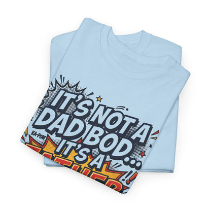Father Figure T-Shirt — "It’s Not a Dad Bod… It’s a Father Figure!" Funny Father’s Day Tee