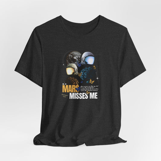 Mars Misses Me Graphic Tee — Retro Astronaut Space T-Shirt