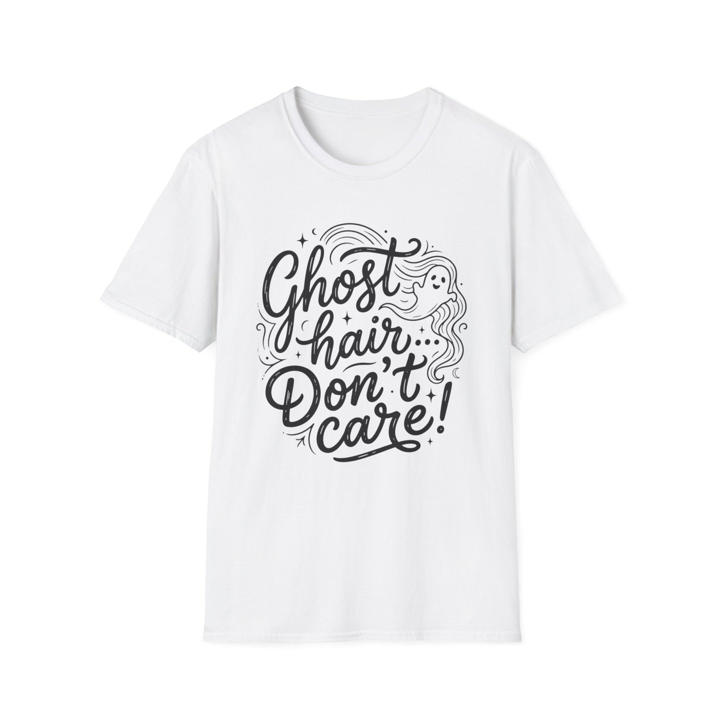 Ghost Hair Don't Care T-Shirt