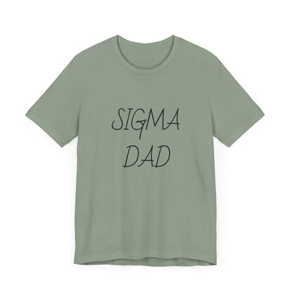 Sigma Dad, Unisex Jersey Short Sleeve Tee - Psychonaut Swag