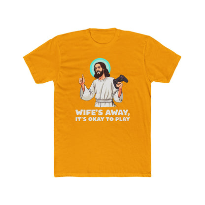 Wife’s away, Jesus tee, Playful Unisex Crew Tee with Humorous Design - Psychonaut Swag