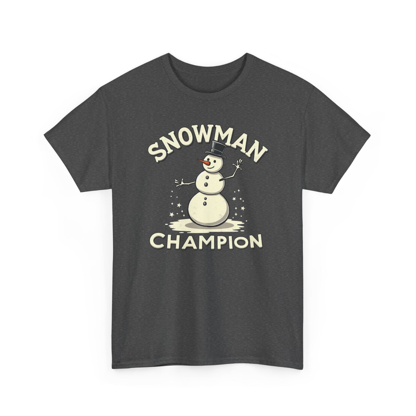 Snowman Champion T-Shirt — Funny Holiday Winter Tee for Snow Lovers