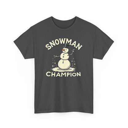 Snowman Champion T-Shirt — Funny Holiday Winter Tee for Snow Lovers