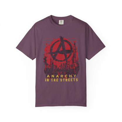 Anarchy in the Streets, Unisex Garment-Dyed T-shirt