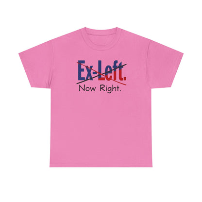 Ex-Left to Now Right Unisex Heavy Cotton Tee, Funny Tee, Statement Shirt, Casual Wear, Gift for Friends, Everyday Style - Psychonaut Swag