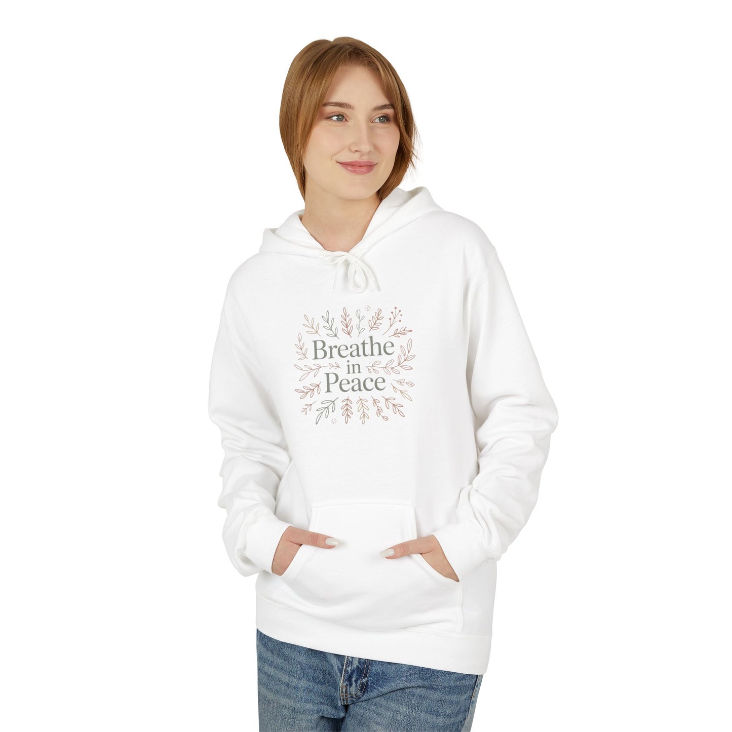 Hoodie — "Breathe in Peace" Floral Comfort Pullover