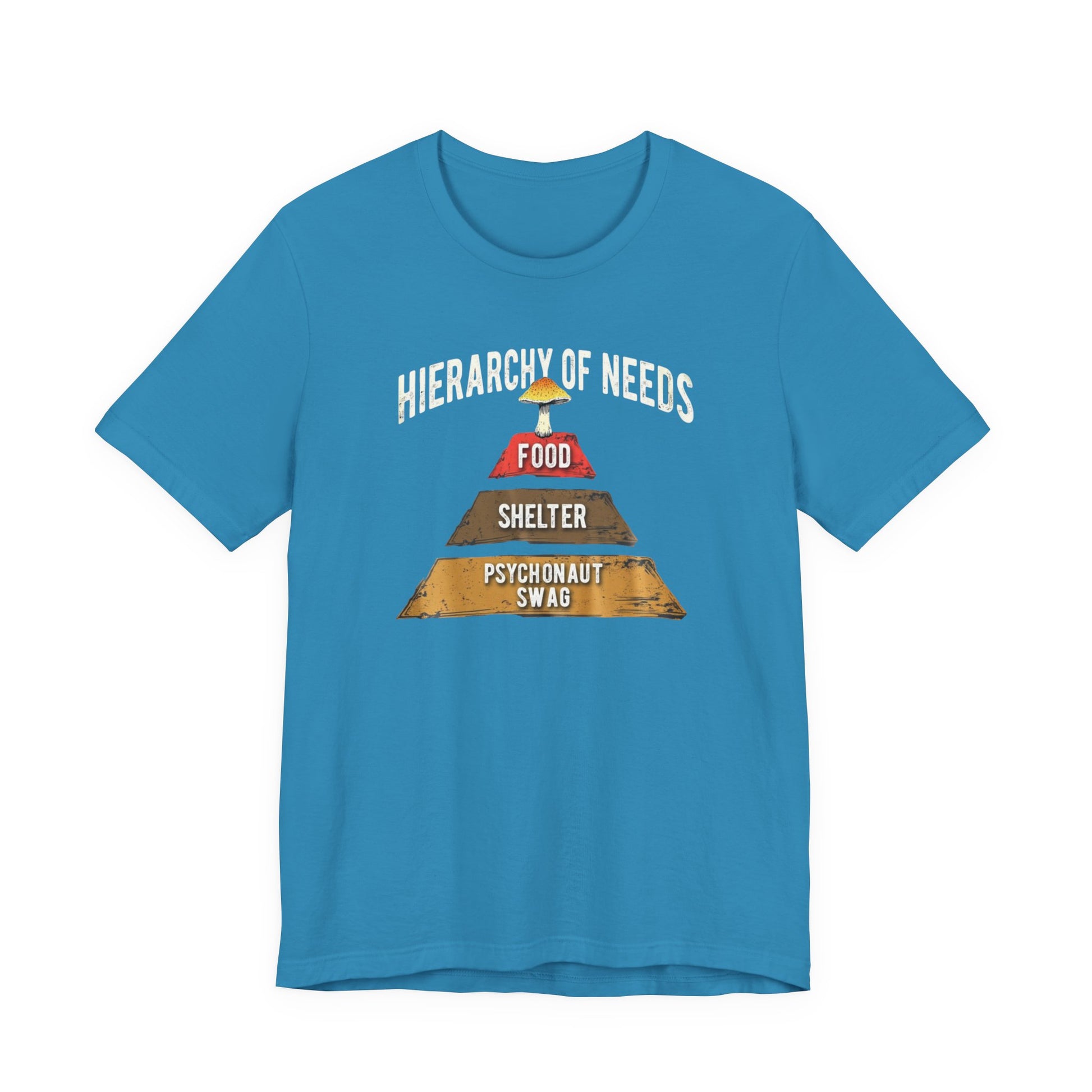Hierarchy of Needs Tee, Unisex Short Sleeve Shirt, Casual Wear, Gift for Psychonauts, Fun Graphic Shirt, Perfect for Festivals - Psychonaut Swag