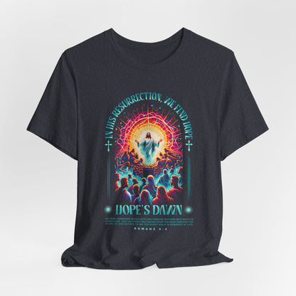 Resurrection Concert Tee — "Hope's Dawn" Christian Worship Graphic Shirt