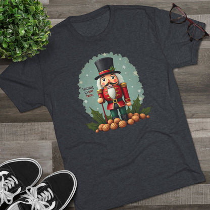 Nutcracker, Nutting to see here, Christmas T-Shirt – 'Nothing to See Here' Holiday Tee