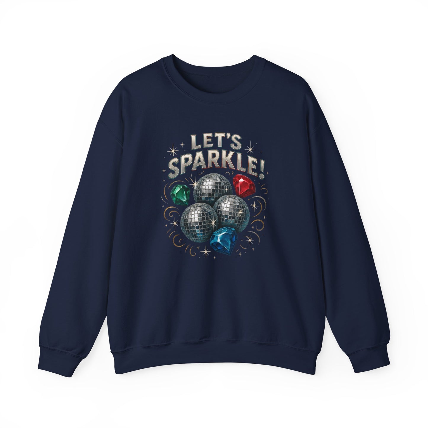 Crewneck Sweatshirt - "Let's Sparkle" Disco Ball Holiday Party Pullover