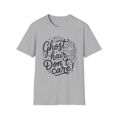 Ghost Hair Don't Care T-Shirt
