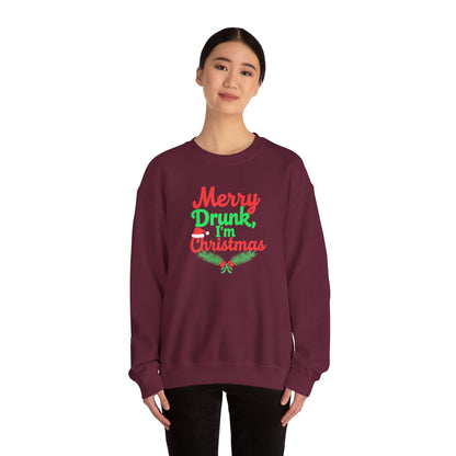 Christmas Sweatshirt — "Merry Drunk, I'm Christmas" Funny Holiday Crewneck