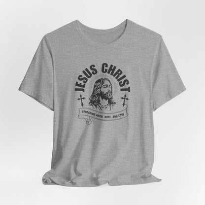 Jesus Christ T-Shirt — 'Spreading Faith, Hope, and Love' Religious Tee
