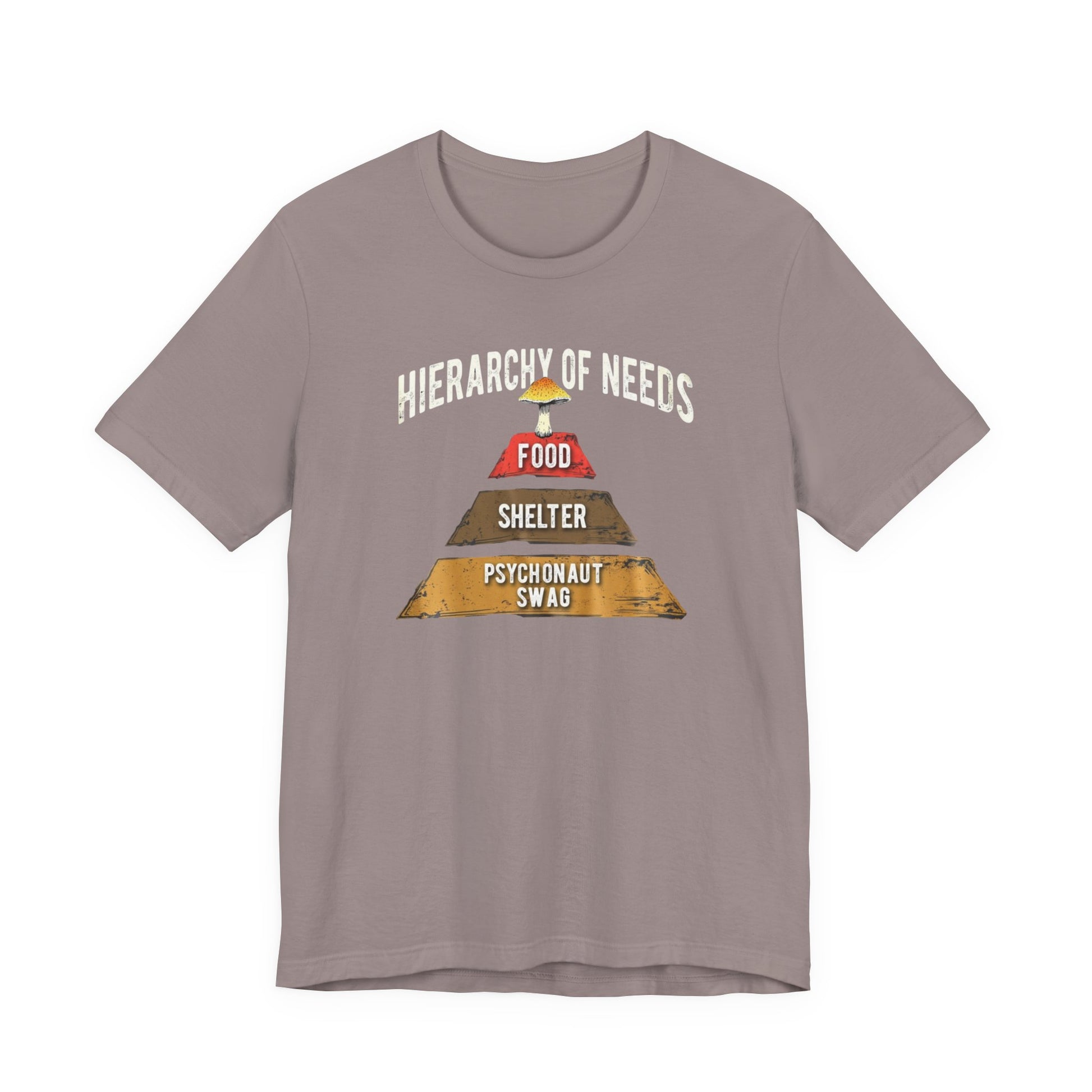 Hierarchy of Needs Tee, Unisex Short Sleeve Shirt, Casual Wear, Gift for Psychonauts, Fun Graphic Shirt, Perfect for Festivals - Psychonaut Swag