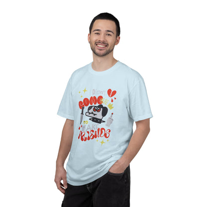 Didn’t Come for Freinds, Unisex Garment-Dyed T-shirt
