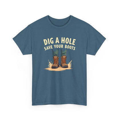 Dig a Hole Save Your Boots, Funny Gardening Tee, Unisex Heavy Cotton Tee, Vintage Style Shirt, Dig A Hole Design, Perfect for Gardeners & Outdoor Lovers - Psychonaut Swag