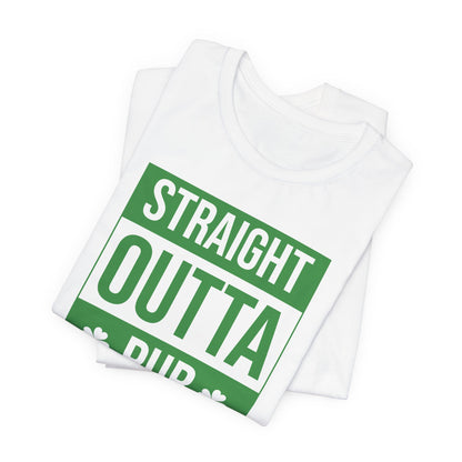 Straight Outta Pub T-Shirt — St. Patrick’s Day Pub Humor Tee