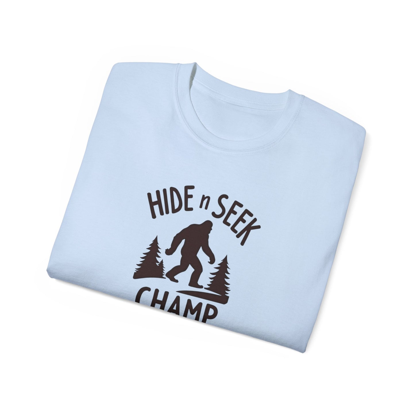 Hide n Seek Champ T-Shirt — Funny Bigfoot Sasquatch Tee