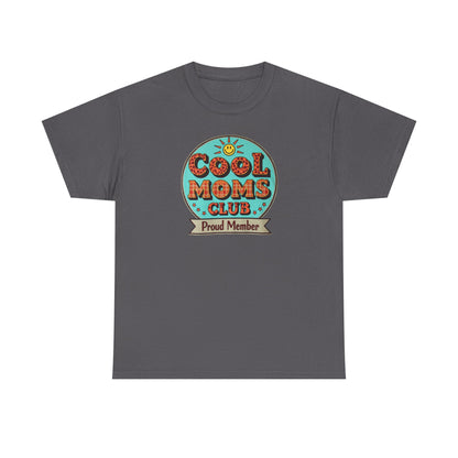 Cool Moms Club T-Shirt — Mother's Day Mom Tee