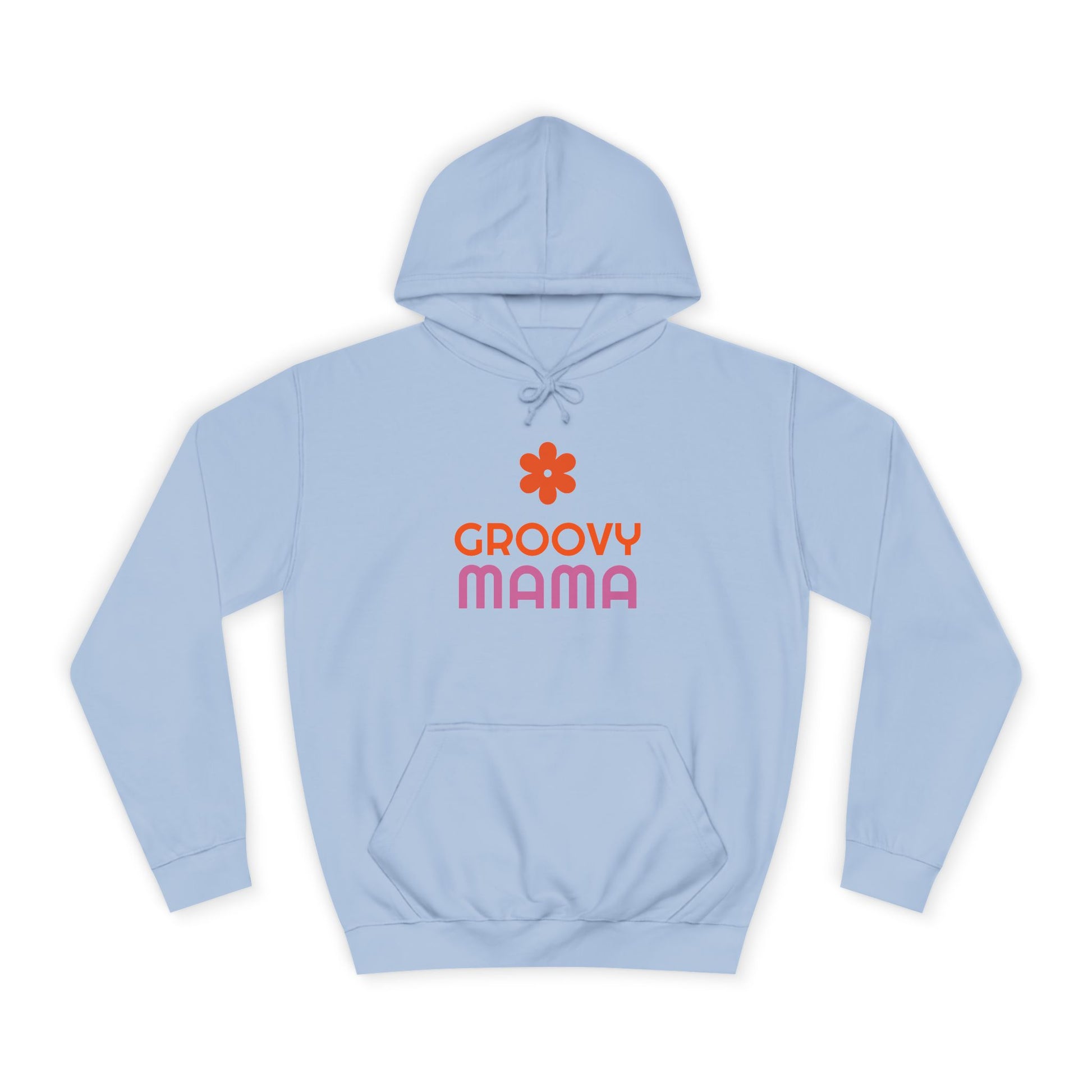 Groovy Mama Unisex College Hoodie - Psychonaut Swag