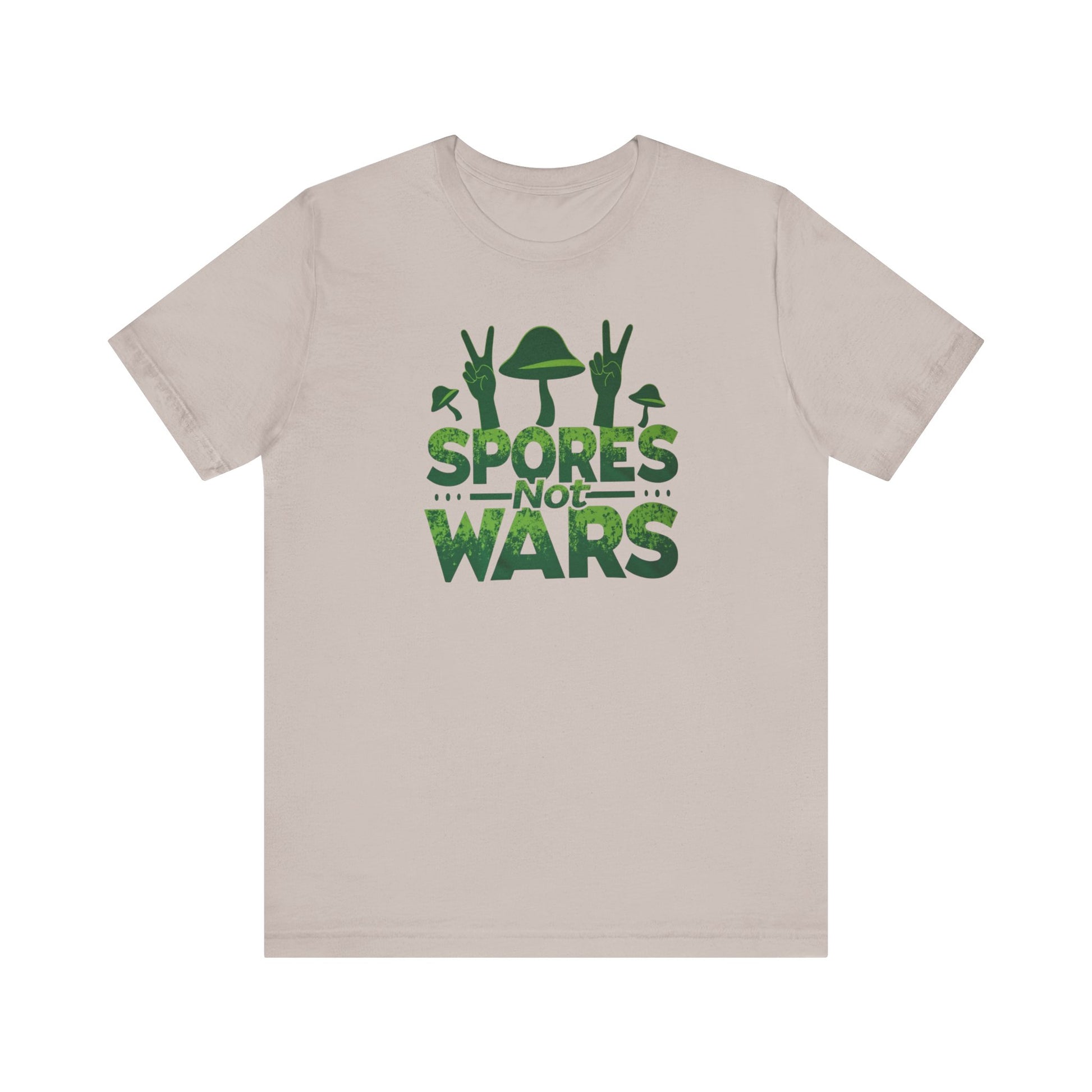 Spores Not Wars - Eco-Friendly Statement Shirt, Casual Wear, Gift for Nature Lovers, Unique Graphic Tee, Sustainable Fashion - Psychonaut Swag