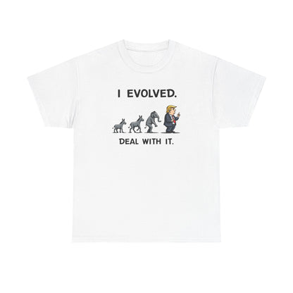 I Evolved, political humor, Funny Unisex T-Shirt, Gift for Dog Lovers, Casual Wear, Statement Shirt - Psychonaut Swag