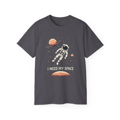 I Need My Space Astronaut T-Shirt – Funny Space Tee for Space Lovers